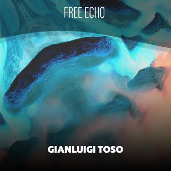 Free Echo by Gianluigi Toso