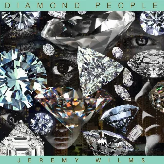 Diamond People by Jeremy Wilms