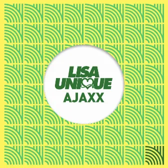 Ajaxx by Lisa Unique