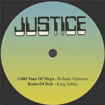 1,000 Tons of Mega / Roots of Dub by Roland Alphonso