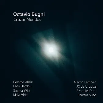 Cruzar Mundos by Octavio Bugni