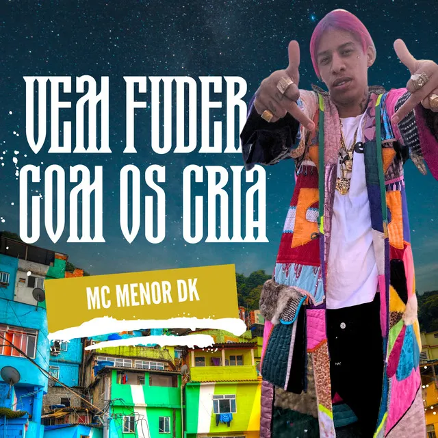 Vem Fuder Com os Cria