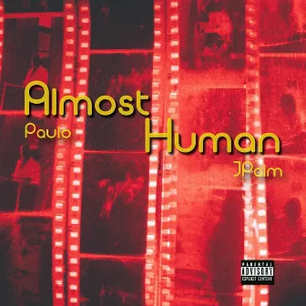 Almost Human by Paulo