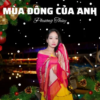 Mùa Đông Của Anh by Phương Thùy