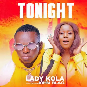 Tonight by Lady Kola