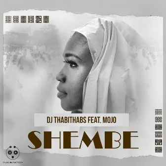 Shembe by Dj Thabithabs