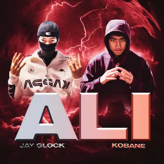 ALi (Feat. Kobane) by jay glock