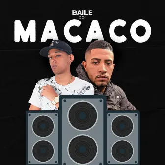 Baile do Macaco by Unknown Artist