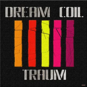 Traum by Dream Coil