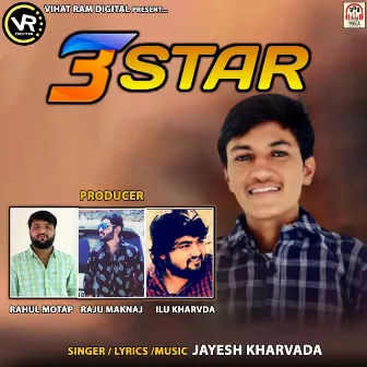 3 Star by Jayesh Kharvada