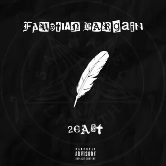 Faustian Bargain by 2east