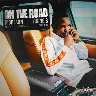 On The Road by Kidd Iann