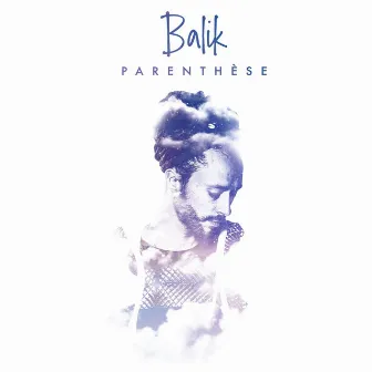 Parenthèse by Balik