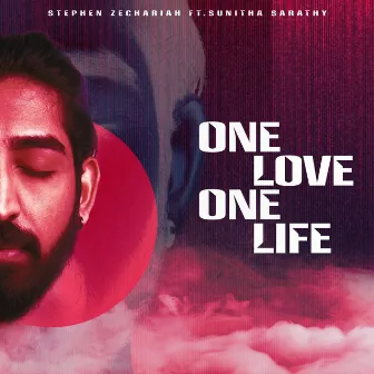 One Love One Life (From Naam Series) by Sunitha Sarathy