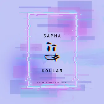 Sapna by Koular