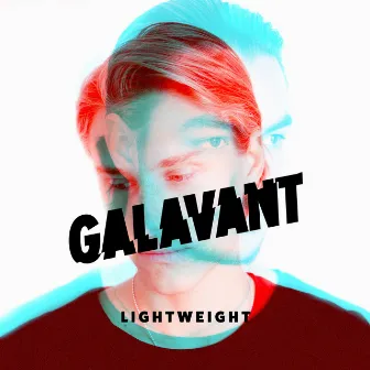 Lightweight by Galavant