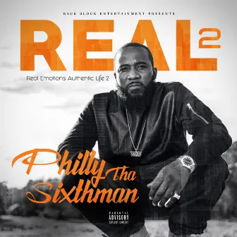 Real Emotions Authentic Life 2 by Philly Tha Sixthman