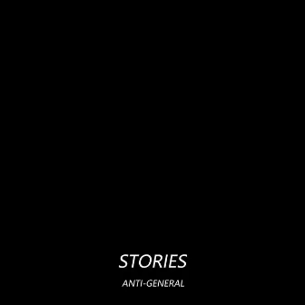 Stories by Anti-General