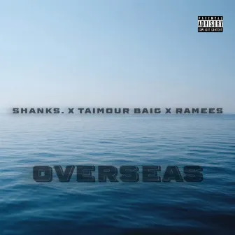 Overseas by shanks.