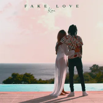 Fake Love by Kima