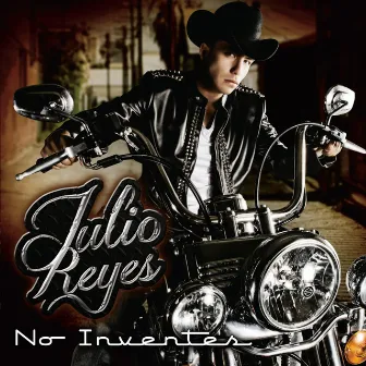 No Inventes by Julio Reyes