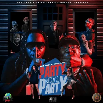 Party Ain't a Party by Mike Beezy