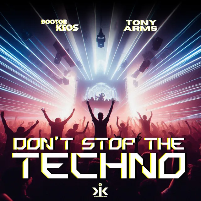 Don't Stop The Techno - Extended Music Mix