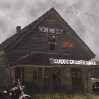 Lulu's Chicken Shack by Ron Moody