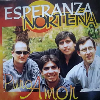 Puro Amor by Esperanza Norteña