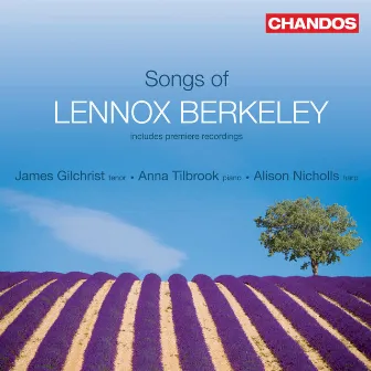 Songs of Sir Lennox Berkeley by Alison Nicholls