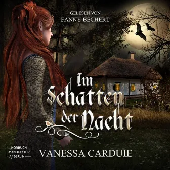 Im Schatten der Nacht [Ein Vampirmärchen (ungekürzt)] by Vanessa Carduie