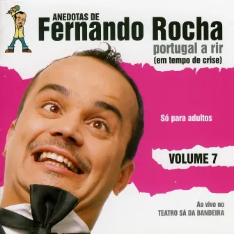 Portugal a Rir Vol. 7 (Em Tempo de Crise) by Fernando Rocha