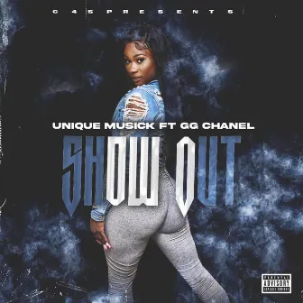 Show Out by Unique Musick