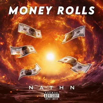 Money Rolls by NATHN