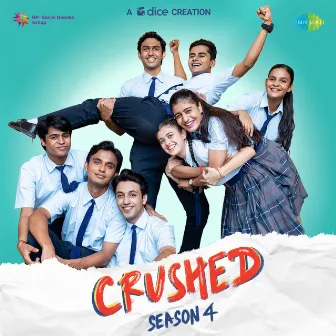 Crushed Season 4 (Original Series Soundtrack) by Sid Paul