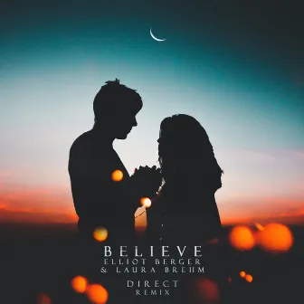 Believe (Direct Remix) by Elliot Berger