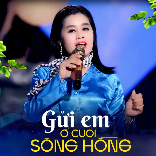 Gửi Em Ở Cuối Sông Hồng