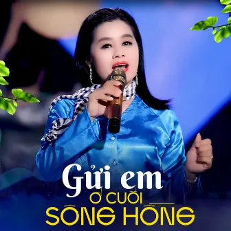 Gửi Em Ở Cuối Sông Hồng by Mỹ Tình