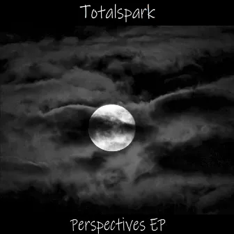 Perspectives EP by Totalspark