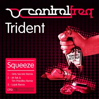 Squeeze by Trident