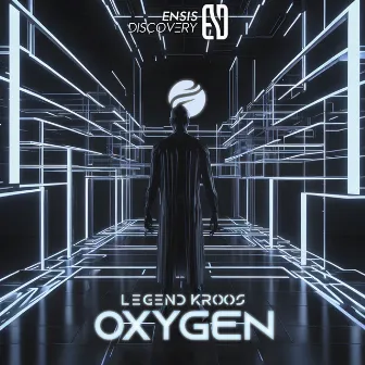 Oxygen by Legend Kroos