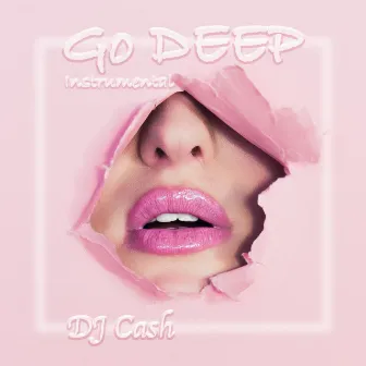 Go Deep (Instrumental) by DJ Cash