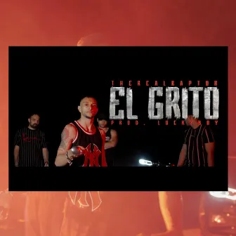 El Grito by Raptor