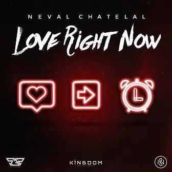 Love Right Now by Neval Chatelal