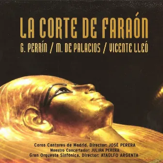 Zarzuela: La Corte del Faraón by Vicente Lleó Balbastre