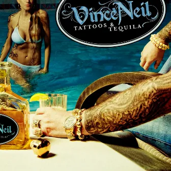 Tattoos & Tequila by Vince Neil