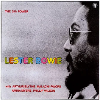 The 5th Power by Lester Bowie