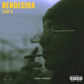 BENDECIDA by SAM B