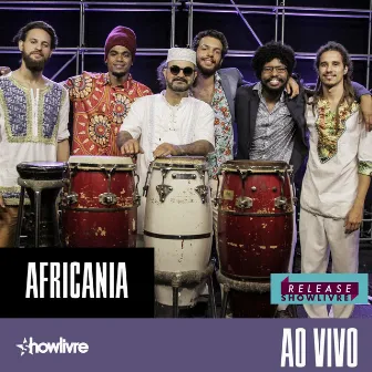 Africania no Release Showlivre (Ao Vivo) by Africania