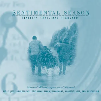 Sentimental Season by David Huntsinger